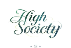 Spoilers y Leer de Manhwa High Society Capítulo 59 en Español, Un amor que arde cada vez más